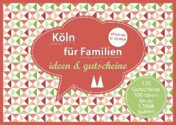 Köln für Familien - ideen & gutscheine