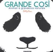 Grande così. Animali a grandezza naturale