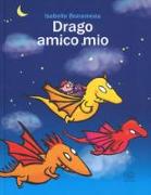 Drago amico mio