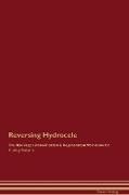 Reversing Hydrocele The Raw Vegan Detoxification & Regeneration Workbook for Curing Patients