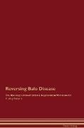 Reversing Balo Disease The Raw Vegan Detoxification & Regeneration Workbook for Curing Patients