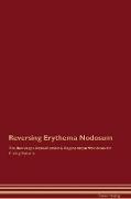 Reversing Erythema Nodosum The Raw Vegan Detoxification & Regeneration Workbook for Curing Patients