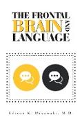 The Frontal Brain And Language