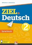 ZIEL.Deutsch 2 - Sprachbuch