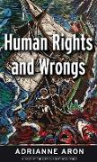 Human Rights and Wrongs