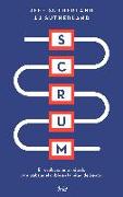 Scrum: El nuevo y revolucionario modelo organizativo que cambiará tu vida