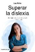 Superar la dislexia: Una experiencia personal a través de la investigación