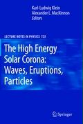 The High Energy Solar Corona: Waves, Eruptions, Particles