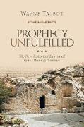 Prophecy Unfulfilled