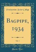 Bagpipe, 1934, Vol. 2 (Classic Reprint)