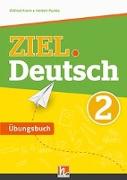 ZIEL.Deutsch 2 - Übungsbuch + E-Book