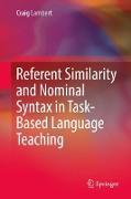 Referent Similarity and Nominal Syntax in Task-Based Language Teaching