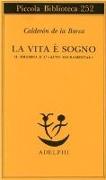 La vita è sogno. Il dramma e l'«Auto sacramental»