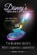 Disney's "Secret Sauce"