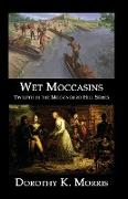 Wet Moccasins