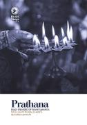 Prathana: Daily Prayers of Bhakti Marga - with Devotional Chants, Second Edition