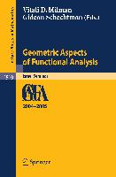 Geometric Aspects of Functional Analysis