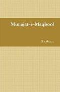 Munajat-E-Maqbool: &#1605,&#1606,&#1575,&#1580,&#1575,&#1578, &#1605,&#1602,&#1576,&#1608,&#1604, - Arabic and English