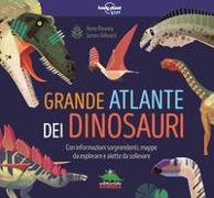 Grande atlante dei dinosauri. Informazioni sorprendenti, mappe da esplorare e alette da sollevare