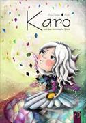 Karo und das himmlische Glück