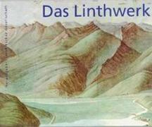 Das Linthwerk - ein Stück Schweiz