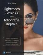 Lightroom classic CC per la fotografia digitale