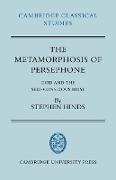 The Metamorphosis of Persephone