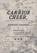 Carrion Cheer, A Faunistic Tragedy
