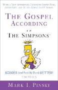 The Gospel According to the Simpsons, Bigger and Possibly Even Better! Edition: With a New Afterword Exploring South Park, Family Guy, & Other Animate