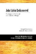 John Calvin Rediscovered