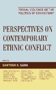 Perspectives on Contemporary Ethnic Conflict