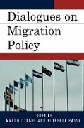 Dialogues on Migration Policy