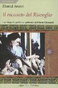 Il racconto del risveglio. Una biografia politica e spirituale dell'imam Khomeini