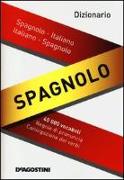 Dizionario spagnolo. Spagnolo-italiano, italiano-spagnolo