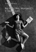 No More Mrs. Monomyth