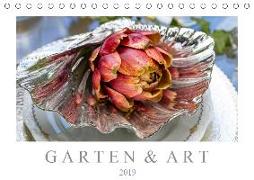 Garten & Art (Tischkalender 2019 DIN A5 quer)