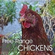 Free-Range Chickens (Wall Calendar 2019 300 × 300 mm Square)