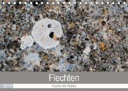 Flechten - Kunst der Natur (Tischkalender 2019 DIN A5 quer)