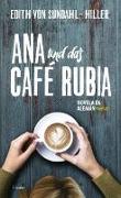 Ana und das Café Rubia : nivel A2