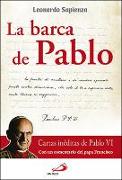 La barca de Pablo: Cartas inéditas de Pablo VI