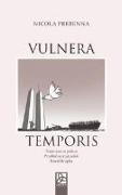 Vulnera temporis. Ediz. italiana e polacca