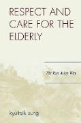 Respect and Care for the Elderly