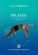 Pilates. La nuova frontiera della bellezza e del benessere