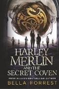 Harley Merlin and the Secret Coven