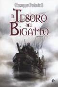 Il tesoro del bigatto