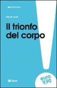 Il trionfo del corpo