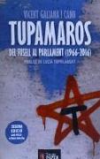 Tupamaros : Del fusell al parlament (1966-2016)