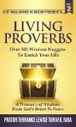 Distinguished Wisdom Presents. . . "Living Proverbs"-Vol.2