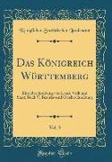 Das Königreich Württemberg, Vol. 3