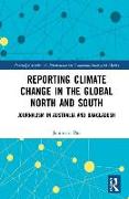 Reporting Climate Change in the Global North and South